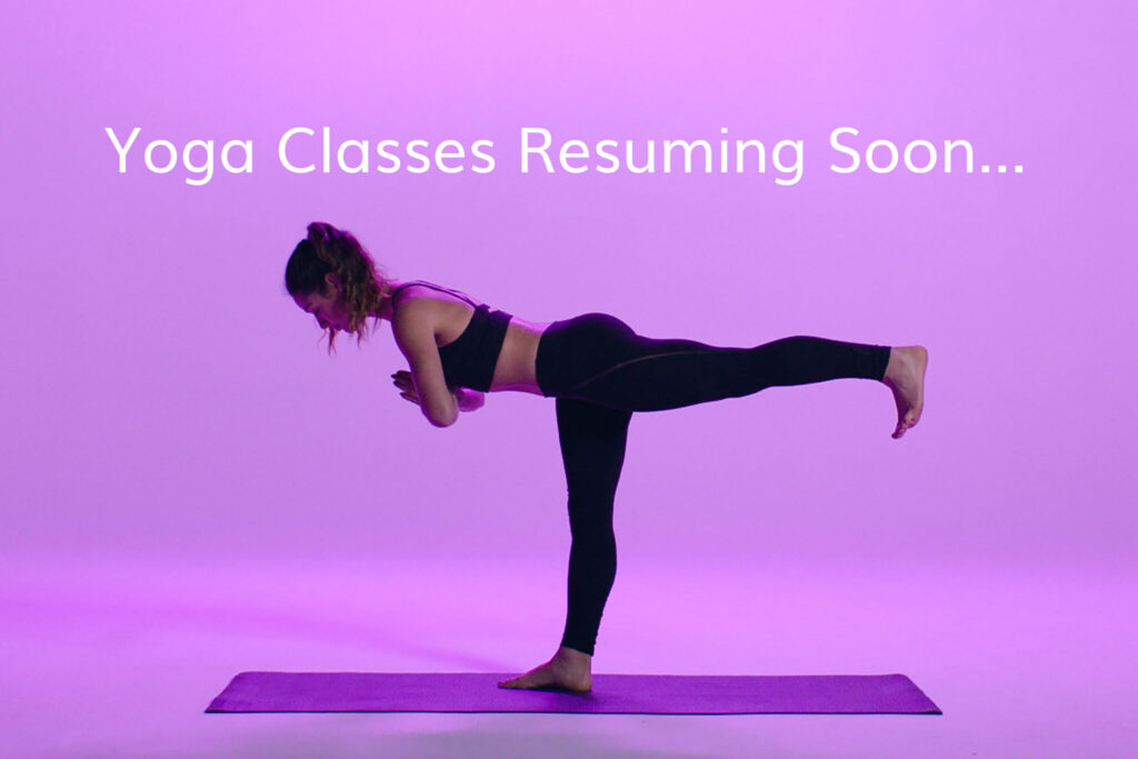 Yoga Classes Resuming soon